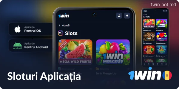 Sloturi la cazinoul mobil 1win Moldova