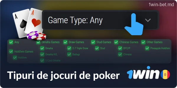 Tipuri de jocuri de poker la 1win MD Casino